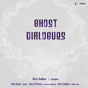 Cooman / Gekker / Sloan - Ghost Dialogues  CD